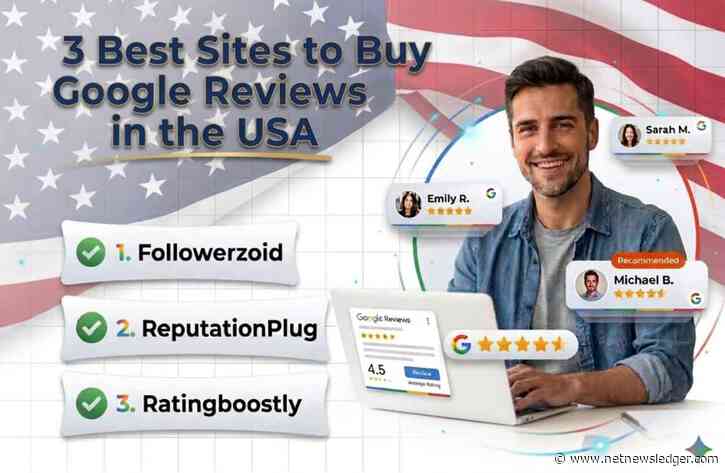 3 Best Sites to Buy Google Reviews in the USA