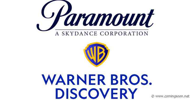 Paramount & Warner Bros. Merger Update Reveal When New Company Name Could Be Announced