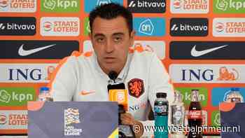 Xavi baalt van groot gemis bij Oranje: 'Hij is een strijder, we hebben geen geluk'