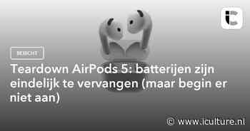Teardown AirPods 5: batterijen zijn eindelijk te vervangen (maar begin er niet aan)