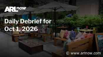 ARLnow Daily Debrief for Oct 1, 2026