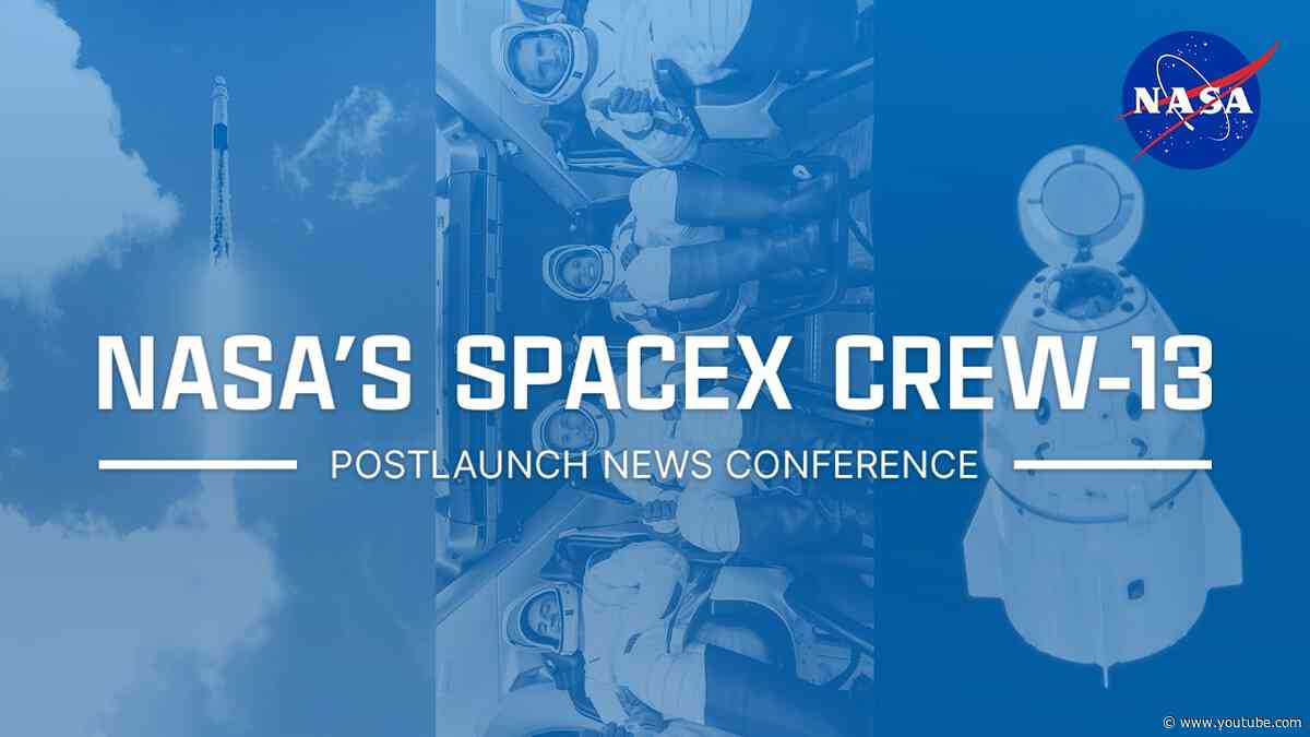 NASA's SpaceX Crew-13 Postlaunch News Conference (Oct. 1, 2026)