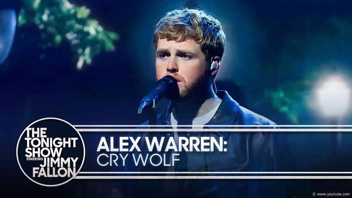 Alex Warren: CRY WOLF | The Tonight Show Starring Jimmy Fallon