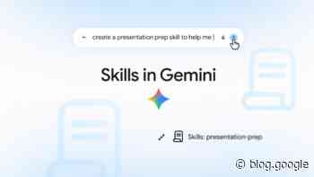 Let skills in Gemini tackle your most repetitive tasks