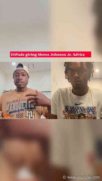 DWade Gives Mavs Rookie Morez Johnson Jr. Some Wisdom Going Into NBA Career 👀