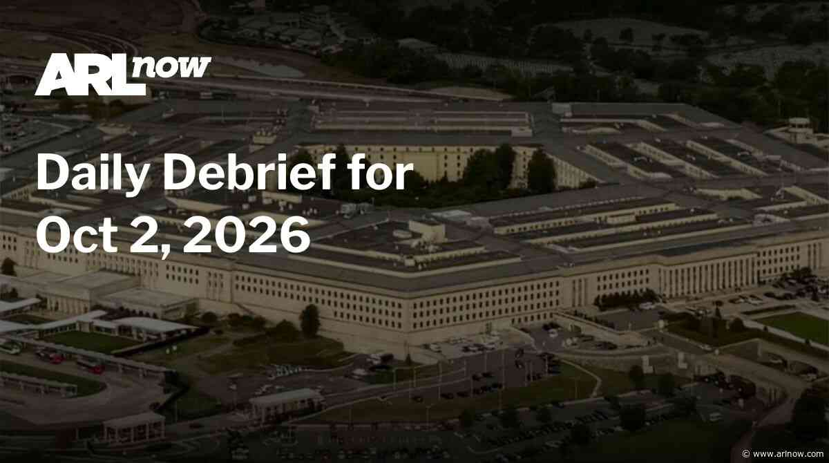 ARLnow Daily Debrief for Oct 2, 2026