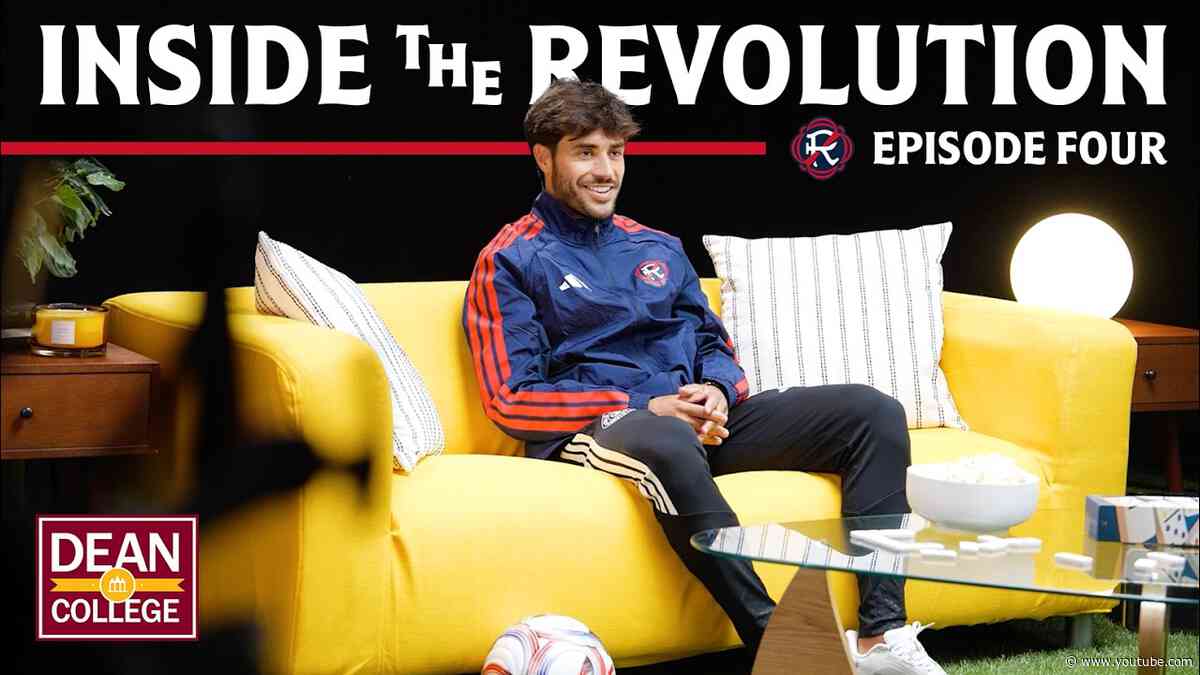 Inside the Revolution presented by Dean College | Ep. 4 Until the Final Whistle