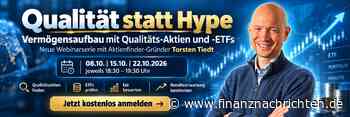 Qualität statt Hype: So finden Sie Aktien und ETFs zum fairen Preis