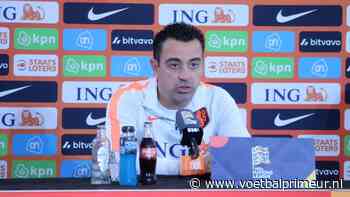 Xavi geeft duidelijk signaal over eerste keeper Oranje: 'Dat gaan we morgen zien'