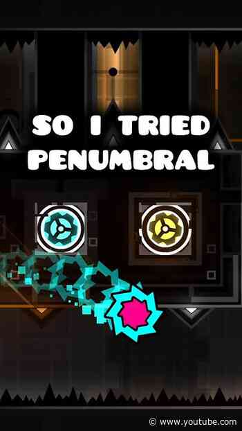 DJVI Tries Penumbral in Geometry Dash #geometrydash #penumbral #robtop #newgrounds