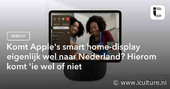 Komt Apple’s smart home-display eigenlijk wel naar Nederland? Hierom komt ‘ie wel of niet