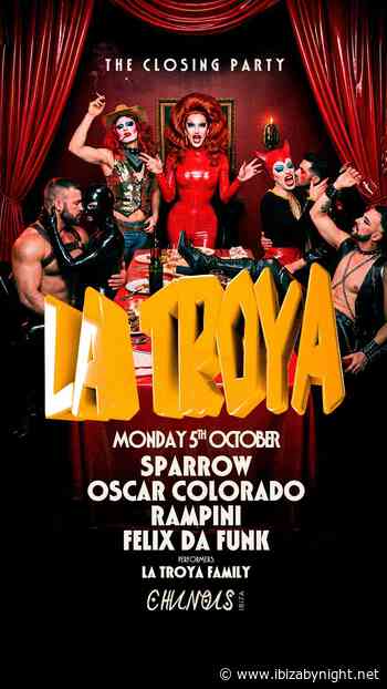 La Troya at Chinois Ibiza: the closing party 2026, with Rampini, Felix Da Funk, Oscar Colorado & Sparrow!