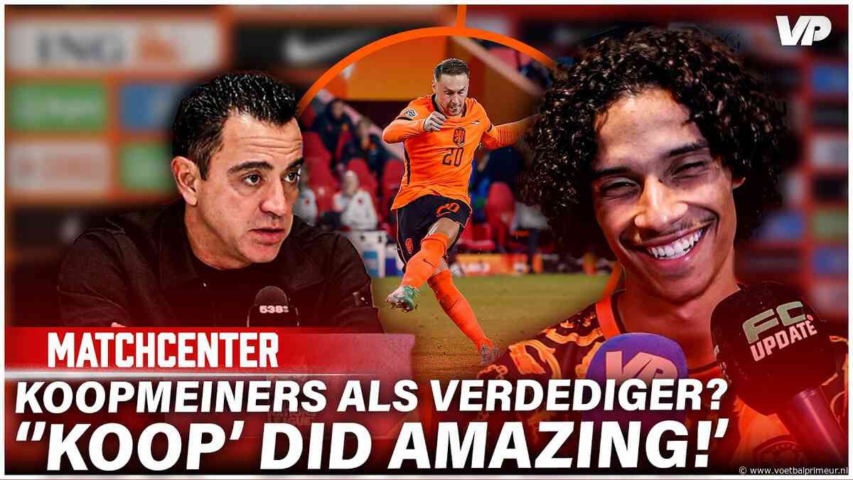 Xavi steekt loftrompet over basisklant van Oranje: 'Hij deed het geweldig'