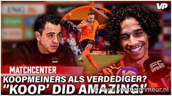 Xavi steekt loftrompet over basisklant van Oranje: 'Hij deed het geweldig'