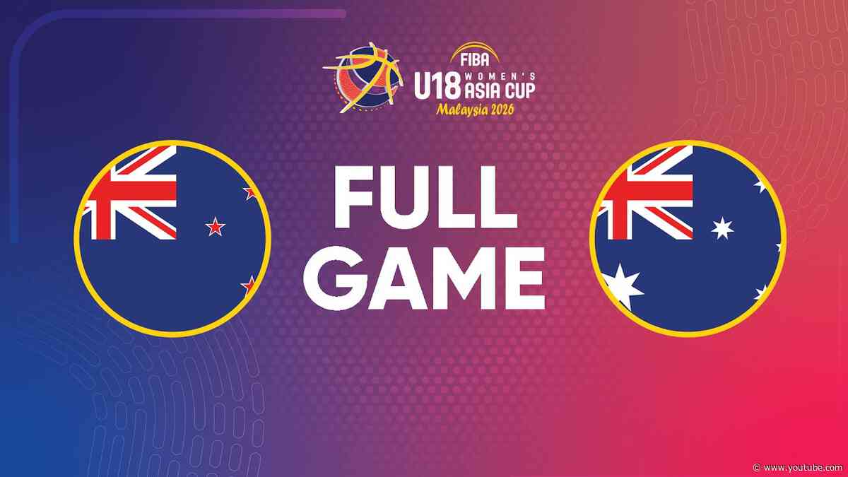 New Zealand v Australia | Full Basketball Game | FIBA U18 Women's Asia Cup 2026 Division A