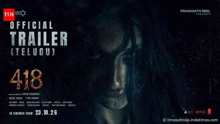 418 - Official Telugu Trailer​​​​​​​​​​​​​​​​​​​​​​​​​​​​​​​​​​​​​​​​​​​​​​​​​​​​