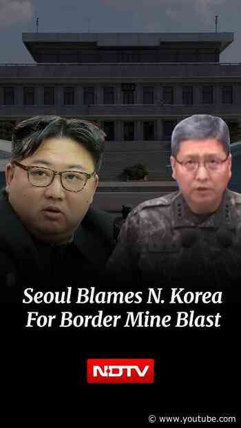 South Korea Blames North Korea For Border Mine Blast That Injured Soldiers