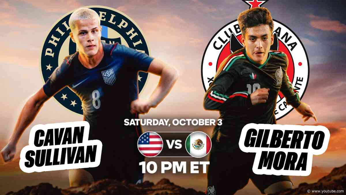 Cavan Sullivan vs. Gilberto Mora: USMNT & Mexico Sensations Clash!