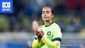 Mary Fowler withdraws from Matildas squad for Germany, Haiti games