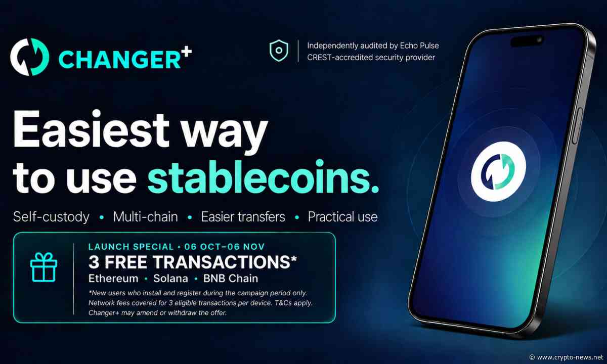 Changer+ Launches Stablecoin-First Self-Custodial Wallet to Make Stablecoins Easier to Use
