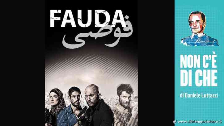 La quinta stagione della serie tv israeliana Fauda è propaganda sionista?