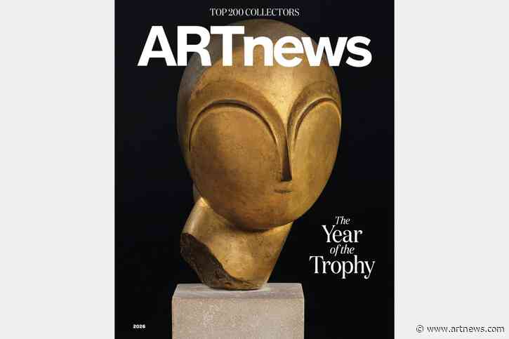 ARTnews’s “Top 200 Collectors” Issue Features 37th Annual List, Conservation Tips for Caring for Your Collection, and More