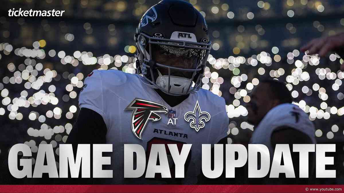 Week 4: Atlanta Falcons at New Orleans Saints | Atlanta Falcons Game Day Update