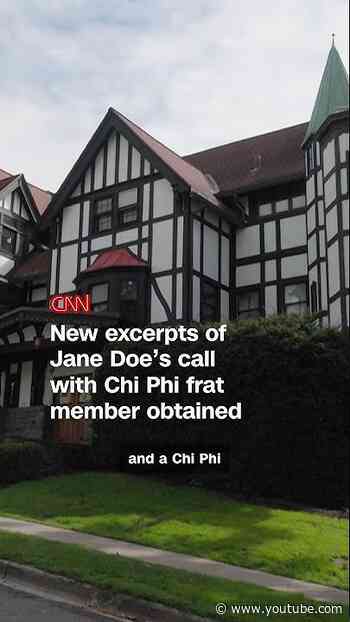 New excerpts of Jane Doe’s call with Chi Phi frat member obtained