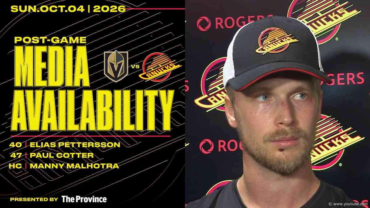 Elias Pettersson, Paul Cotter, & Manny Malhotra Postgame Media | Canucks vs. Vegas (Oct 4, 2026)