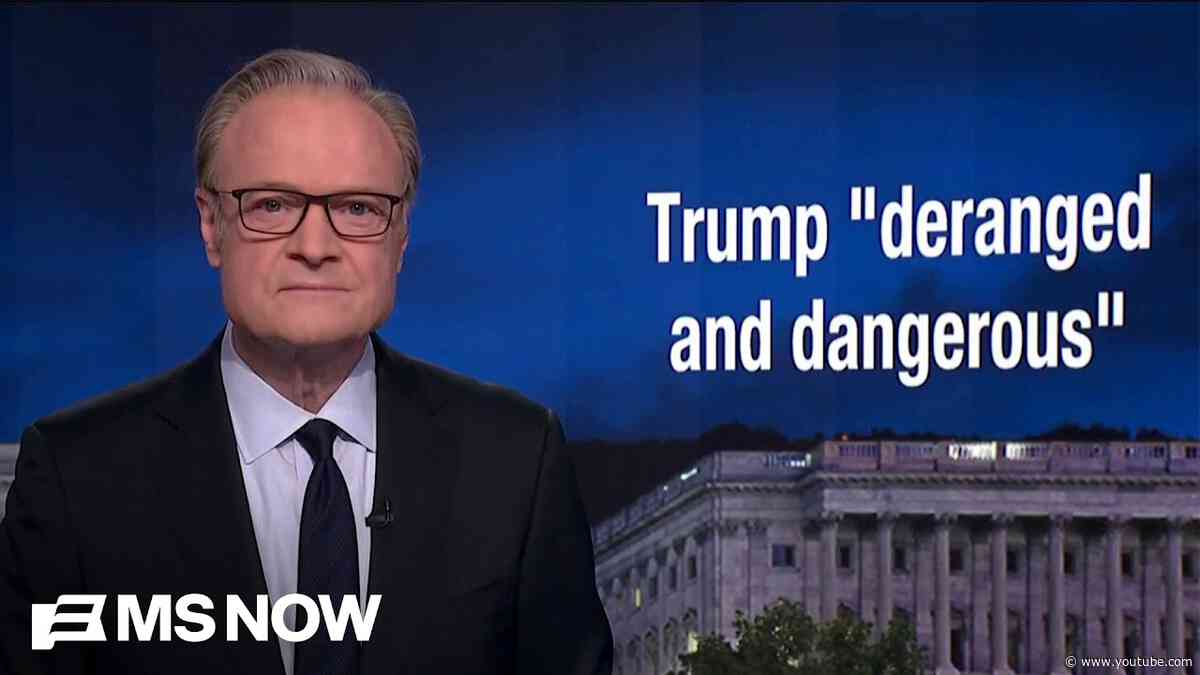 Lawrence: Trump's nuclear attack comments are why the 25th Amendment exists