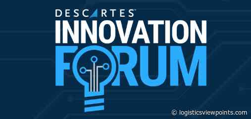 Descartes Innovation Forum Puts Logistics Technology Into Practice