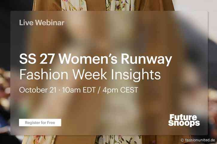 Live Webinar: SS27 Women's Fashion Week Insights