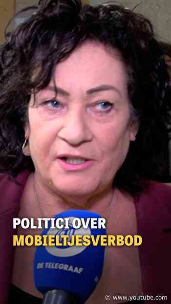 Politici over mobieltjesverbod