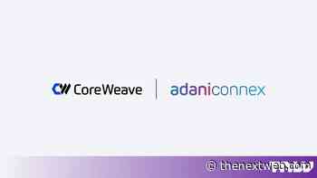 CoreWeave plans its first India data centres with 240MW from AdaniConneX