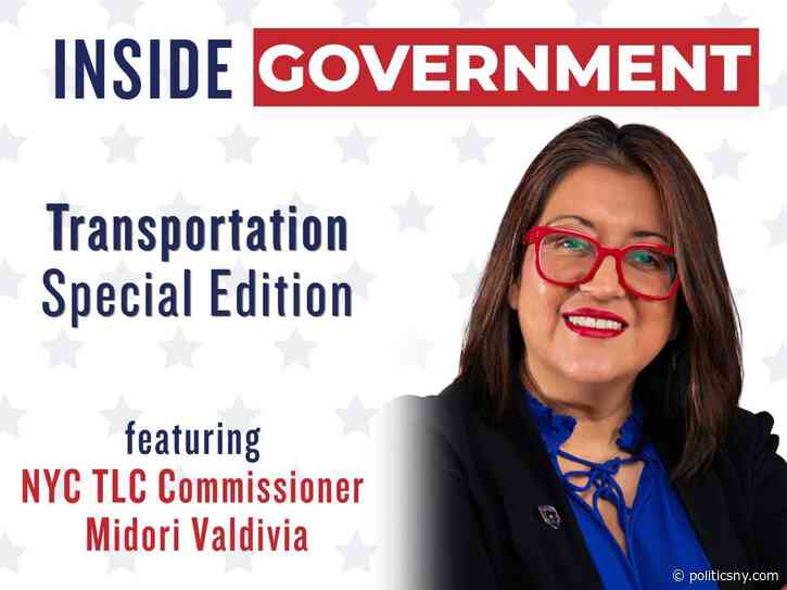 Inside Government with PoliticsNY: A Q&A with Chair and Commissioner of the NYC Taxi and Limousine Commission Midori Valdivia