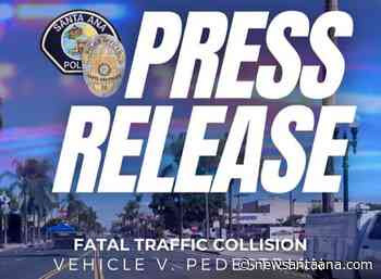 Elderly pedestrian struck and killed near Main Street and Cubbon Street in Santa Ana