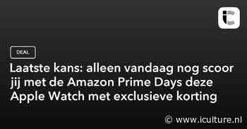 Laatste kans: alleen vandaag nog scoor jij met de Amazon Prime Days deze Apple Watch met exclusieve korting