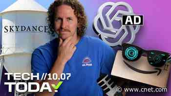 Skydance Is a New Media Giant, ChatGPT’s New Ads, and Amazon Delivery Drivers Getting Smart Glasses | Tech Today