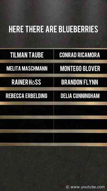 HERE THERE ARE BLUEBERRIES Cast List