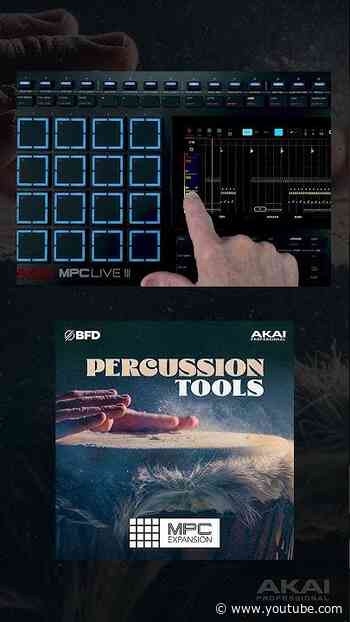 BFD Percussion Tools | Akai Pro MPC Expansion