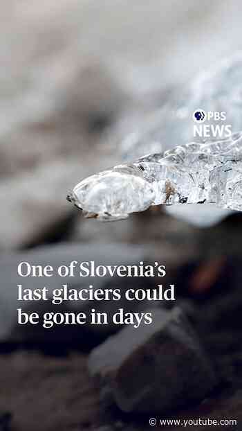 One of Slovenia’s last glaciers could be gone in days