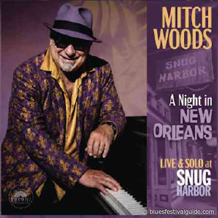 New From Mitch Woods—A NIGHT IN NEW ORLEANS—Out Now on MoMojo Records