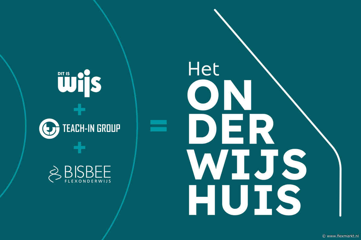 Dit is Wijs, Teach-in Group en Bisbee bundelen merken in Het Onderwijshuis