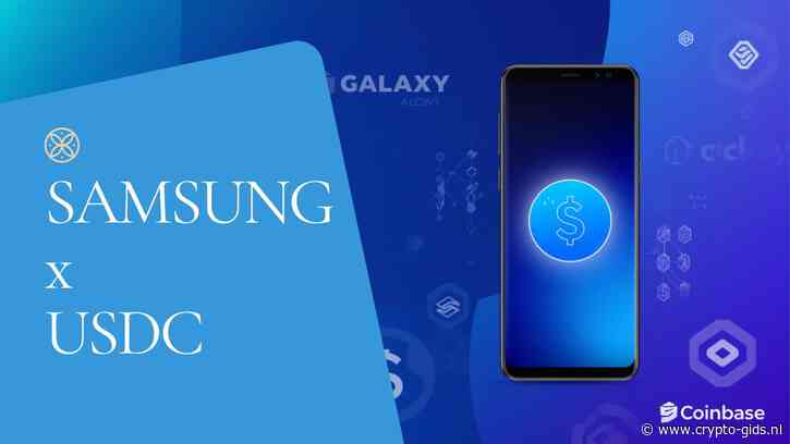 Samsung Zet Stablecoins Op 82 Miljoen Telefoons: USDC Komt Naar Samsung Wallet