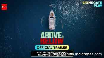 Above &amp; Below | Official Trailer