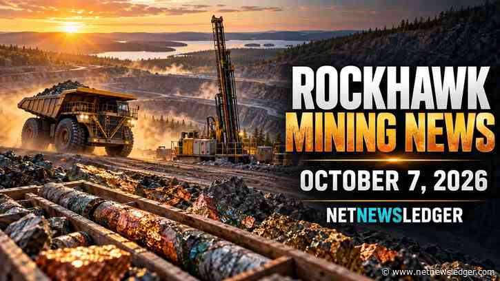 RockHawks Mining News Update for October 7, 2026