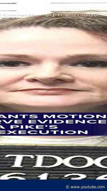 Judge grants motion to preserve evidence in Christa Pike's botched execution