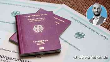 Streit um Einbürgerung: Schaut genauer hin beim deutschen Pass!