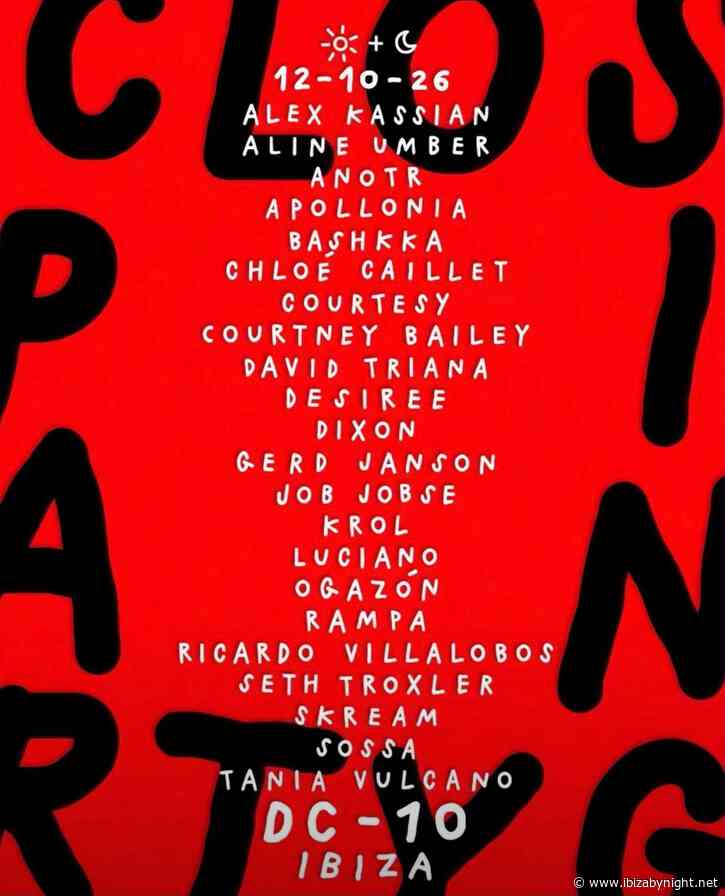 Circoloco at DC-10 Ibiza: the closing party 2026!