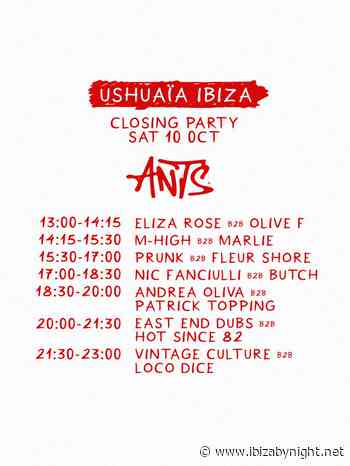ANTS at USHUAÏA Ibiza: the closing party 2026 set times!